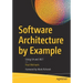 Software Architecture by Example: Using C# and .Net