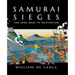 Samurai Sieges: The Long Road to Unification