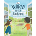 The World in Our Backyard