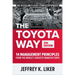 The Toyota Way, Second Edition: 14 Management Principles from the World's Greatest Manufacturer