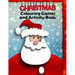 Christmas Colouring Games and Activity Book: Festive Fun Puzzle Book for Kids and Teenagers - Coloring Activities with 20 sheets. A4 size.