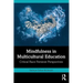 Mindfulness in Multicultural Education: Critical Race Feminist Perspectives