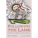 Following the Lamb: The Theme of Discipleship in the Book of Revelation