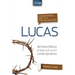 Comentario Bíblico Con Aplicación NVI Lucas