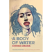 A Body of Water: Poems
