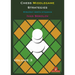 Chess Middlegame Strategies Volume 3: Strategy Meets Dynamics