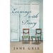 Evenings with Darcy: A Pride and Prejudice Variation