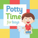 Potty Time for Boys: Potty Training for Toddler Boys