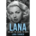 Lana: The Lady, The Legend, The Truth