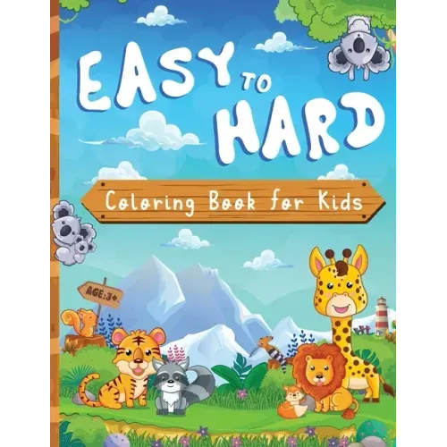 Easy To Hard: Animal Coloring Book For Kids, Dinosaur Coloring Books For Kids 3+ Year old, 100 pages, 8.5X11 inches