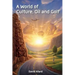 A World of Culture, Oil and Golf