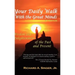 Your Daily Walk with the Great Minds: Wisdom and Enlightenment of the Past and Present (3rd Edition)