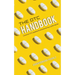 The OTC Handbook: Allergy, Cough, Cold Medicine Advice Book. Medication Guide for symptoms related to Flu, GI, Skin & MORE!