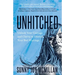 Unhitched: Unlock Your Courage and Clarity to Unstick Your Bad Marriage