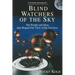 Blind Watchers of the Sky