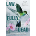 Law, Fully, Dead: Book #15 in the Kiki Lowenstein Mystery Series (Can be read as a stand-alone book.)