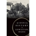 Hidden History of Lewiston, Idaho