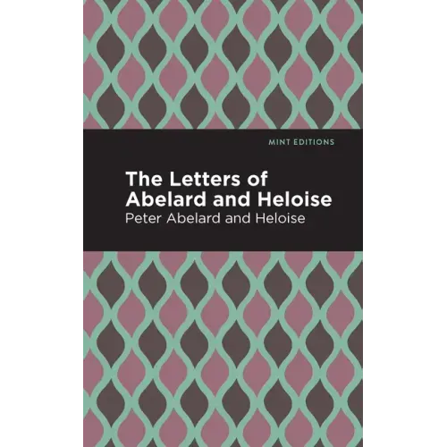 The Letters of Abelard and Heloise