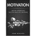 Motivation: Special Operations Success and Self Discipline