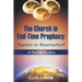 The Church in End-Time Prophecy: Rapture or Resurrection?