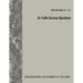 Air Traffic Services Operations (FM 3-04.120)
