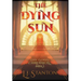 The Dying Sun