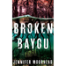 Broken Bayou