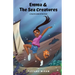 Emma and The Sea Creatures (Full Color)
