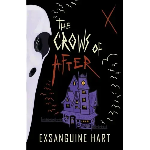 The Crows of After: A Collection of Horrors