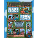 Please Grow: Lessons on Thriving for Plants (and People)