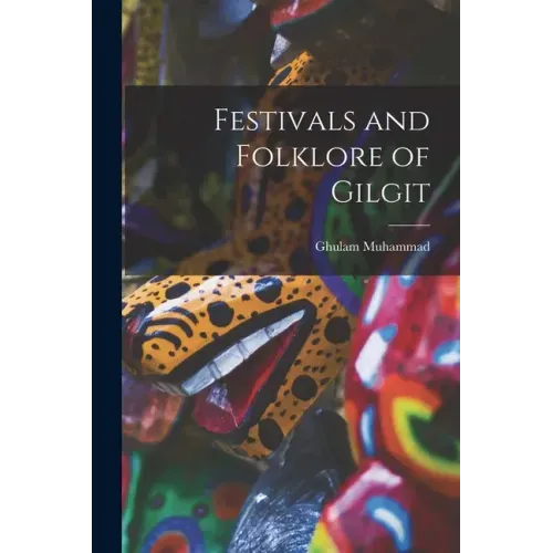 Festivals and Folklore of Gilgit