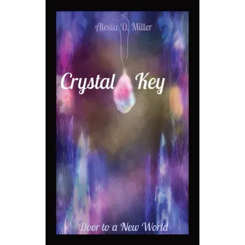 Crystal Key: Door to a New World