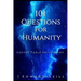 101 Questions for Humanity: Coffee Table Philosophy