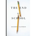 The End of School: Reclaiming Education from the Classroom