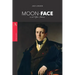 Moon-Face: and Other Stories