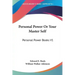 Personal Power Or Your Master Self: Personal Power Books V1