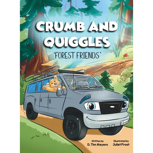 Crumb And Quiggles: Forest Friends