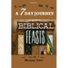 A 7 Day Journey: Insight into the BIBLICAL FEASTS