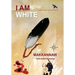 I Am White: Eagle Woman Flies with Raven
