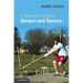 A Student's Guide to Vectors and Tensors