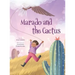 Marado and the Cactus