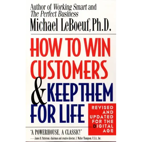 How to Win Customers and Keep Them for Life