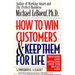 How to Win Customers and Keep Them for Life