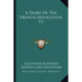 A Diary of the French Revolution V1