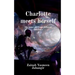 Charlotte meets herself