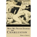 Why We Never Danced the Charleston