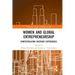 Women and Global Entrepreneurship: Contextualising Everyday Experiences