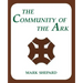 The Community of the Ark: A Visit with Lanza del Vasto, His Fellow Disciples of Mahatma Gandhi, and Their Utopian Community in France (20th Anni