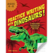 Practice Writing with Dinosaurs!