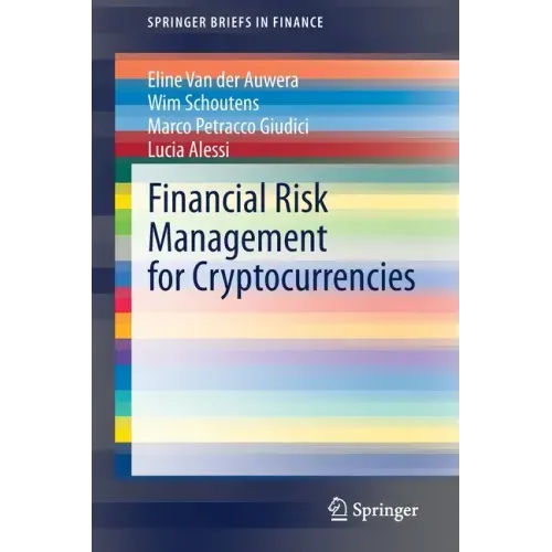 Financial Risk Management for Cryptocurrencies